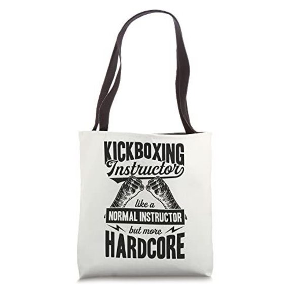 Kickboxing Instructor Like A Normal Instructor Hardcore Tote Bag :P - Picture 1 of 4